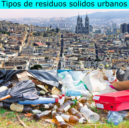 Tipos de residuos solidos urbanos